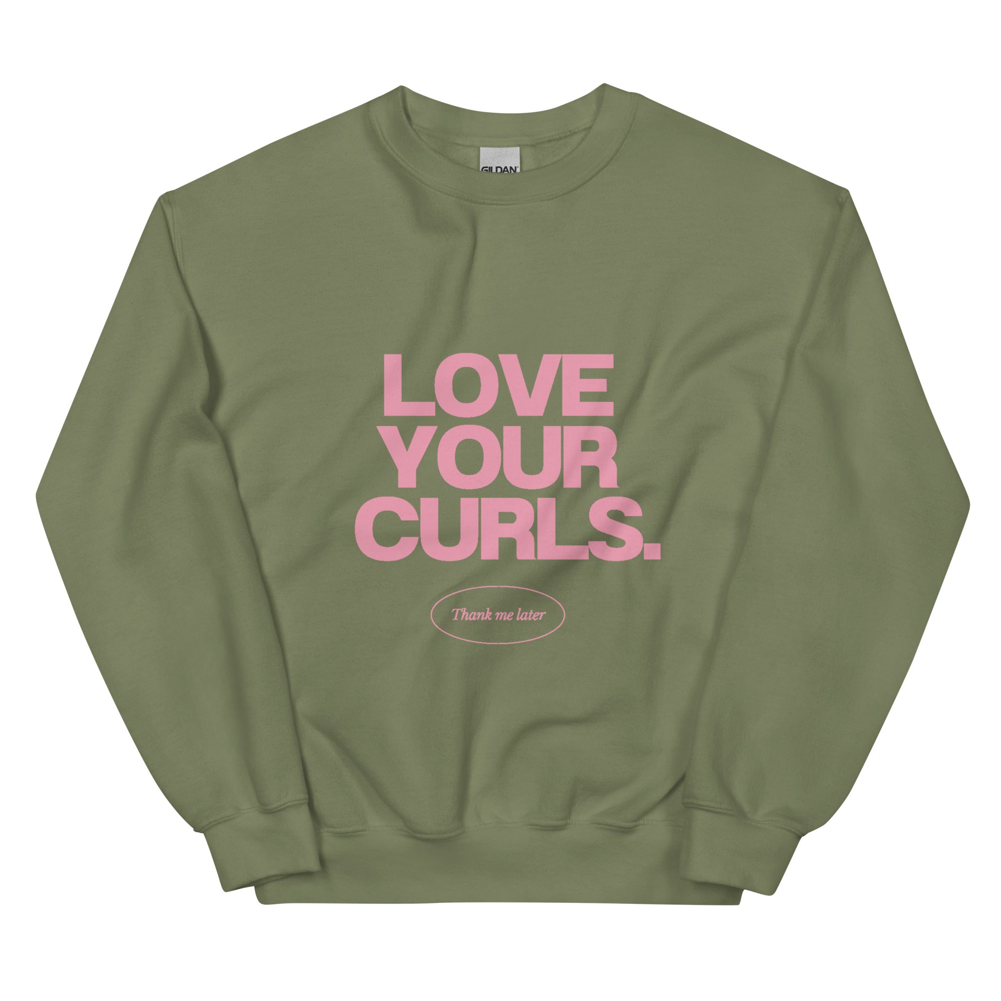 Love your curls. Unisex Sweatshirt