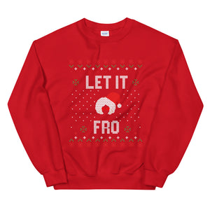 Let it Fro Sweatshirt