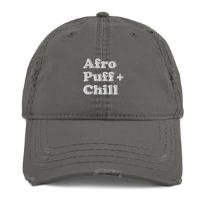 Afro Puff and Chill Distressed Dad Hat