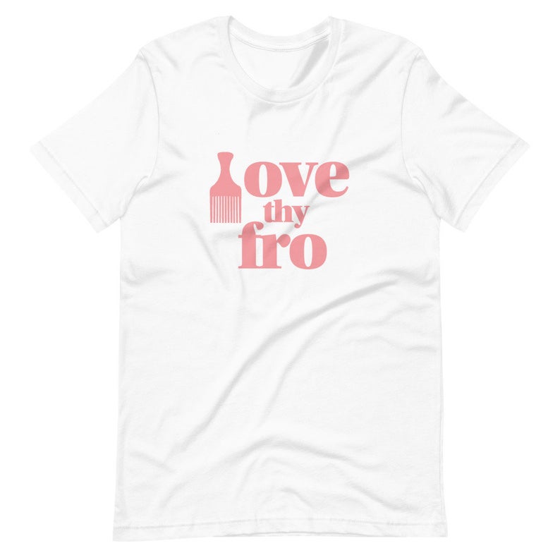 Love thy fro Short-Sleeve Unisex T-Shirt