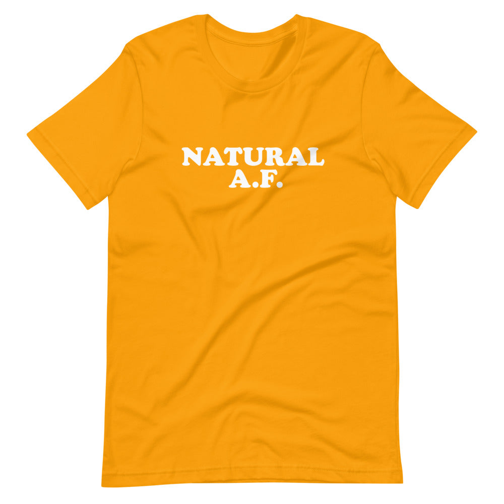 Natural A.F. Short-Sleeve Unisex T-Shirt