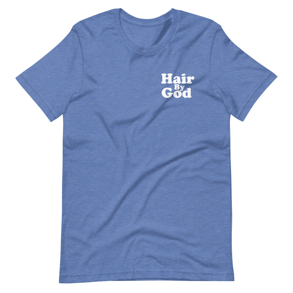 Hair By God Short-Sleeve Unisex T-Shirt