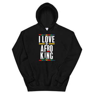 I Love My AfroKing Unisex Hoodie