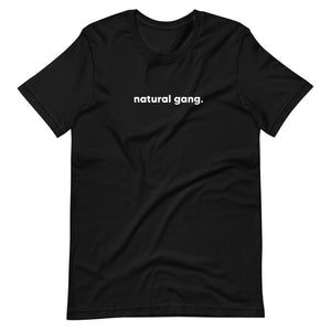 Natural Gang. Short-Sleeve Unisex T-Shirt