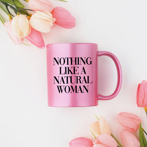 Natural Women Pink Mug