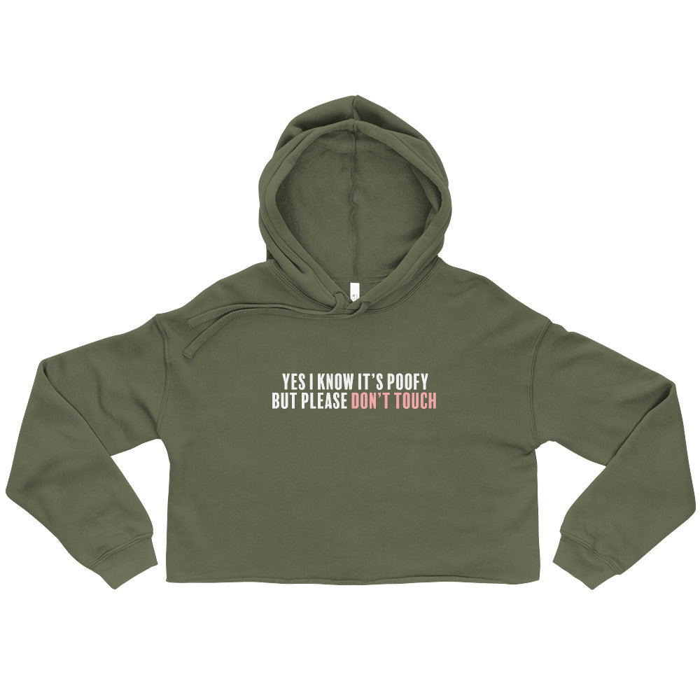 Don't Touch Crop Hoodie